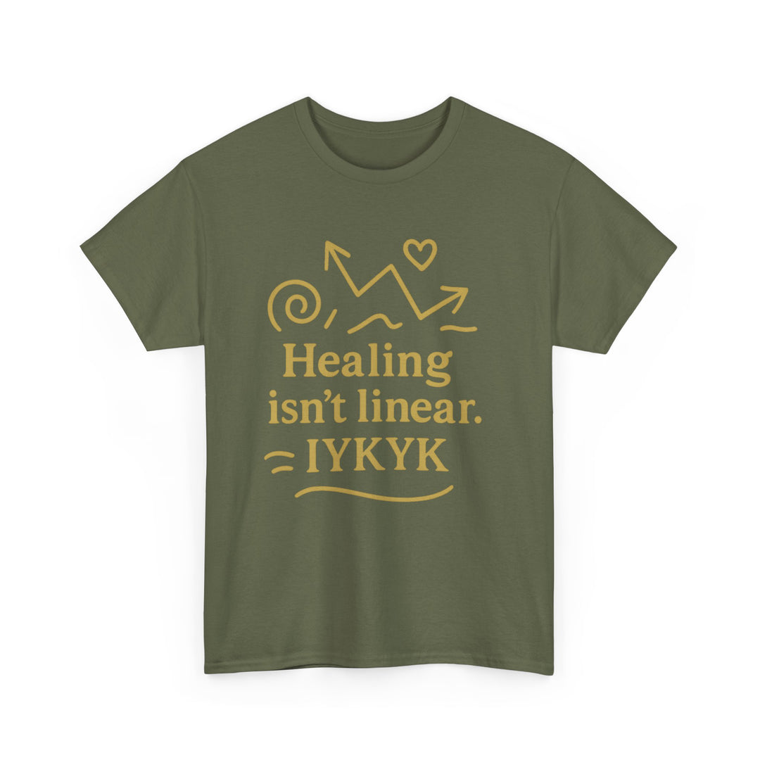 Healing Isn't Linear. IYKYK. Unisex Heavy Cotton Tee