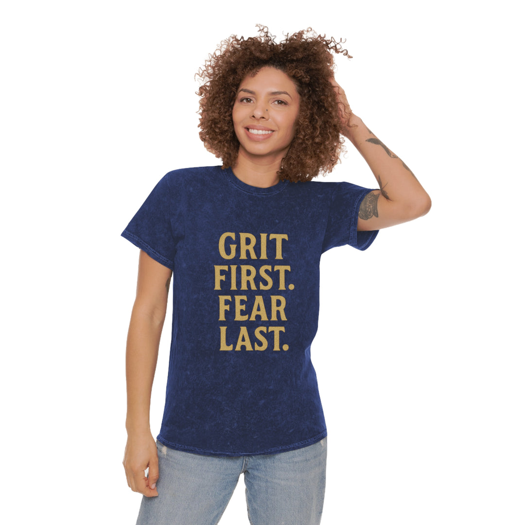 Grit First. Fear Last. Unisex Vintage Mineral Wash Tee