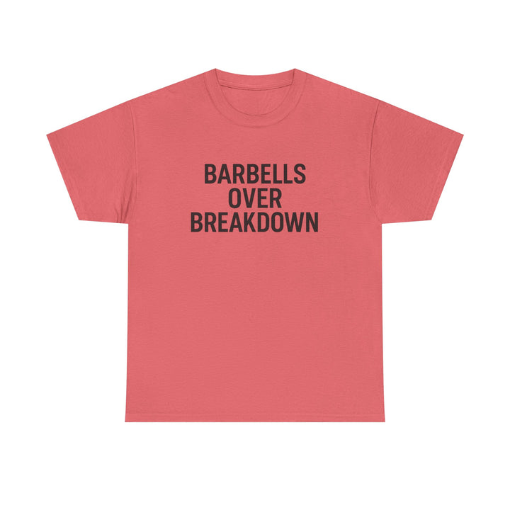 Barbells Over Breakdown. Unisex Heavy Cotton Tee