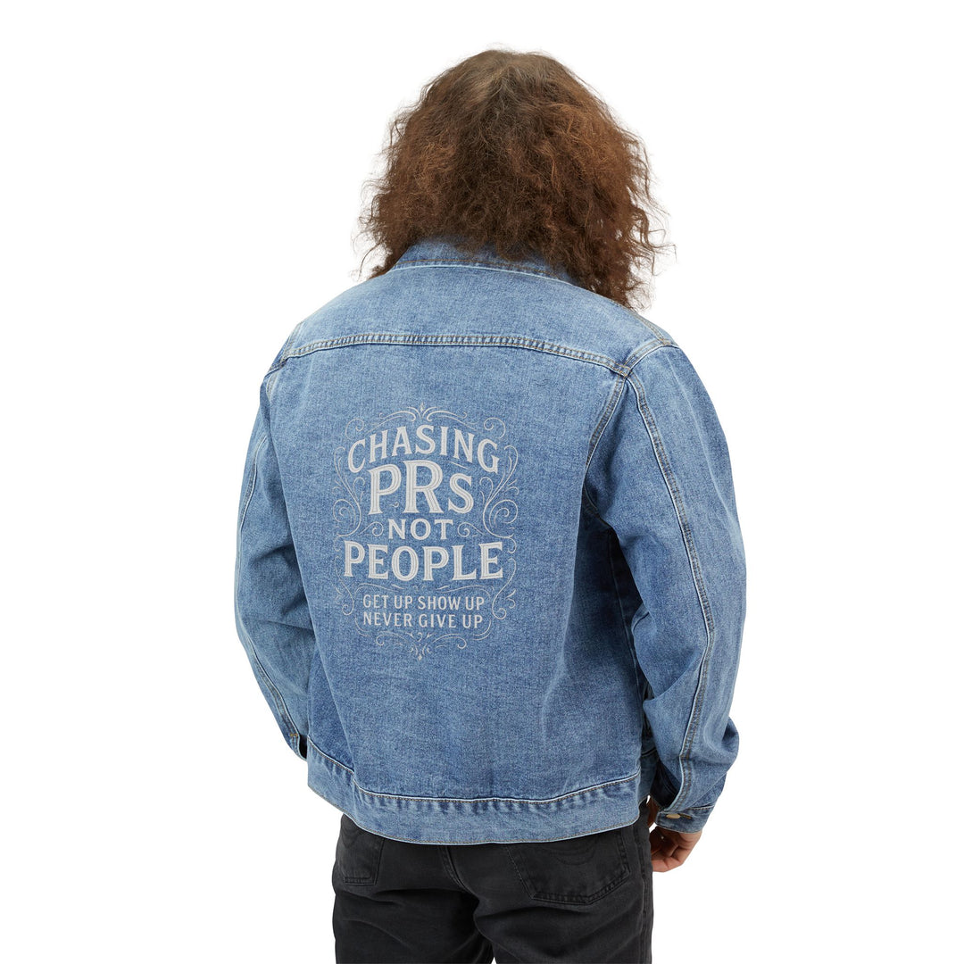 Men's Classic Denim Jacket " Chasing PRs Not People"