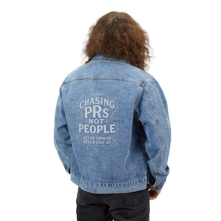 Men's Classic Denim Jacket " Chasing PRs Not People"