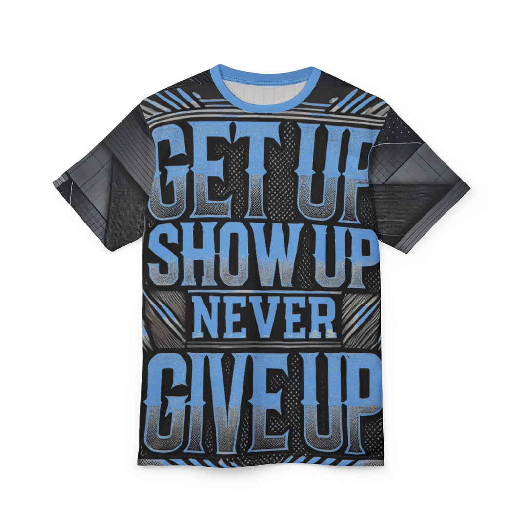 Relentless Drive Tee – Get Up, Show Up, Never Give Up (Light Blue)