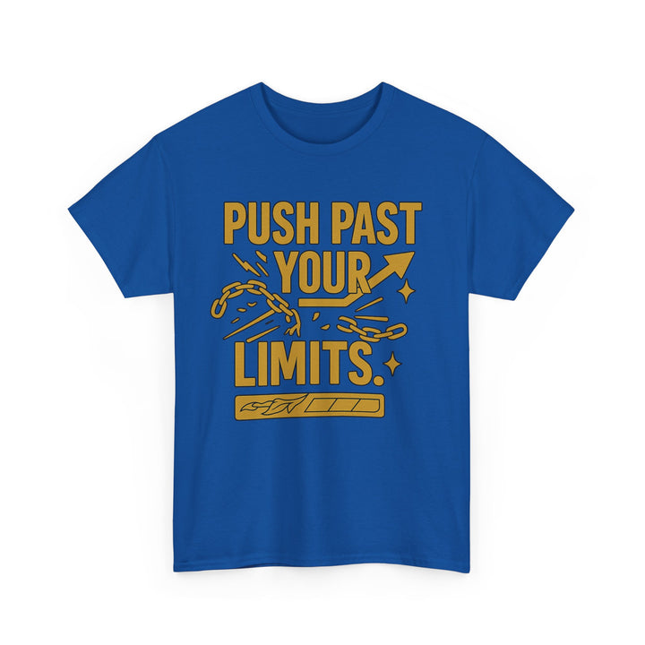 Push Past Your Limits. Unisex Heavy Cotton Tee