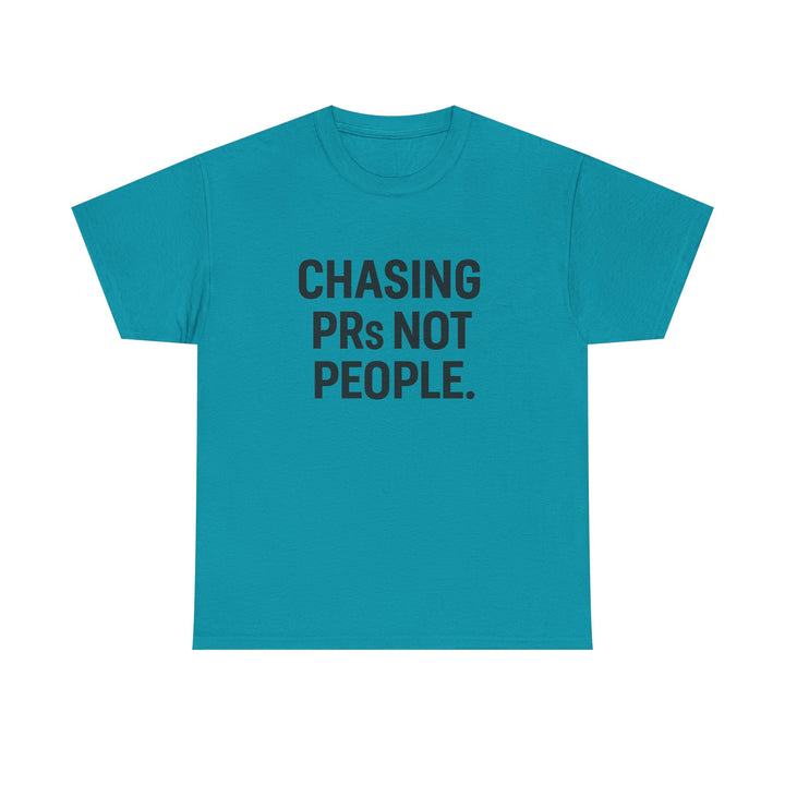 Chasing PRs Not People Unisex Heavy Cotton Tee