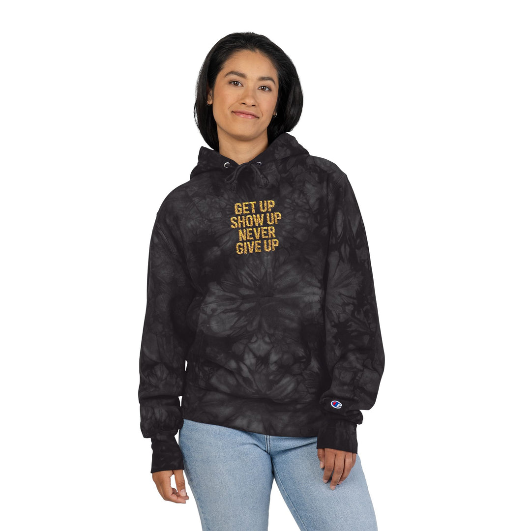 Get Up Show Up Never Give Up Unisex Champion Tie-Dye Hoodie (Embroidery)
