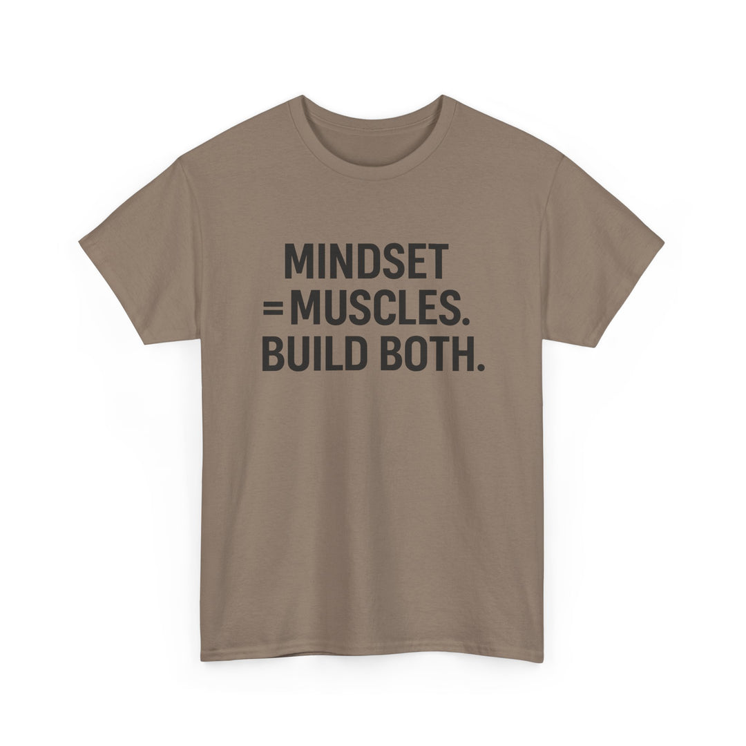Mindset = Muscles. Build Both. Unisex Heavy Cotton Tee