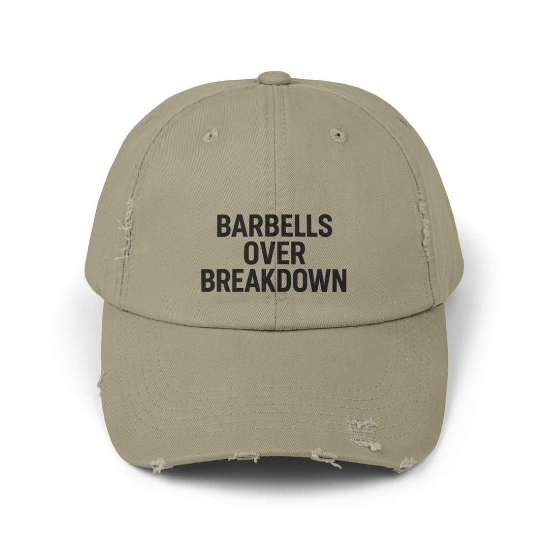Barbells Over Breakdown: Unisex Distressed Cap