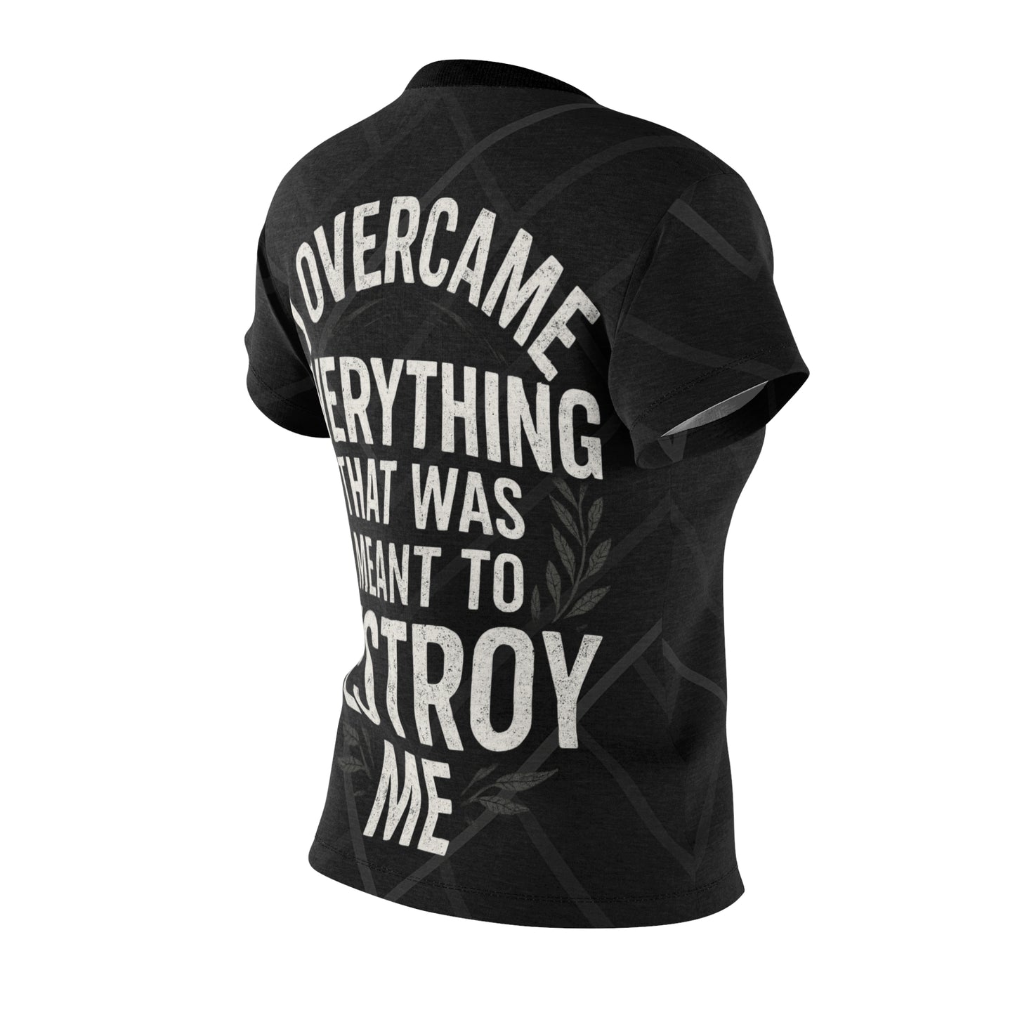 Women's Relentless Drive Tee – I Overcame Everything That Was Meant to Destroy Me