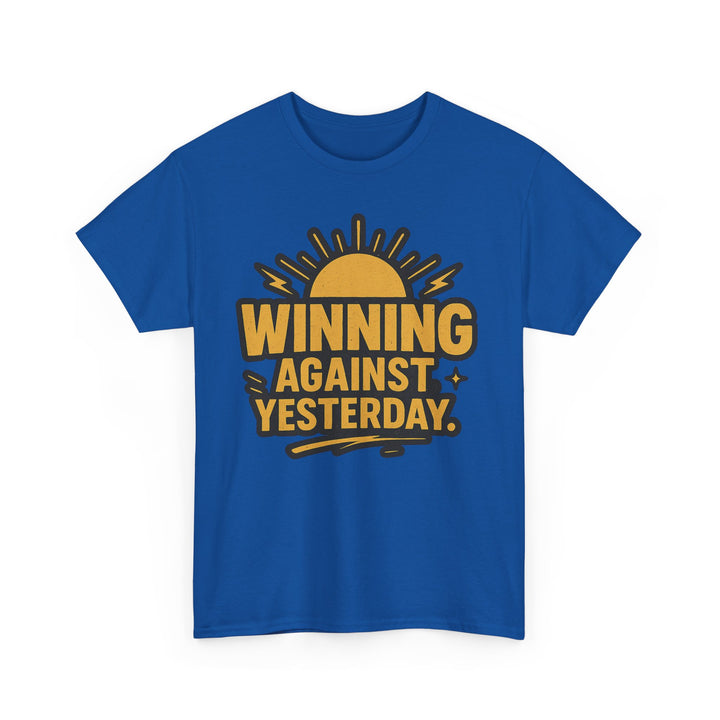 Winning Against Yesterday. Unisex Heavy Cotton Tee
