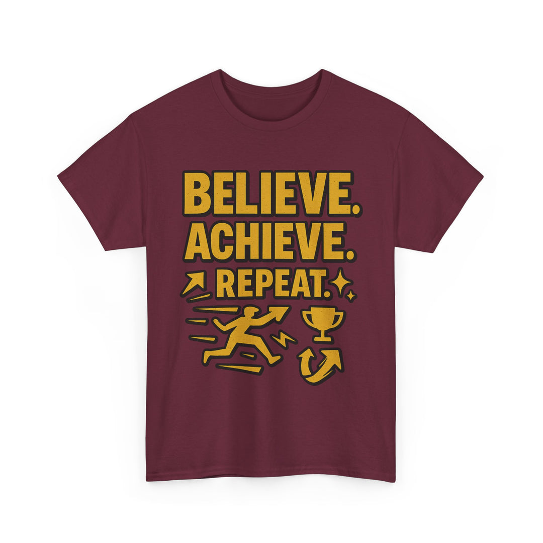 Believe. Achieve. Repeat. Unisex Heavy Cotton Tee