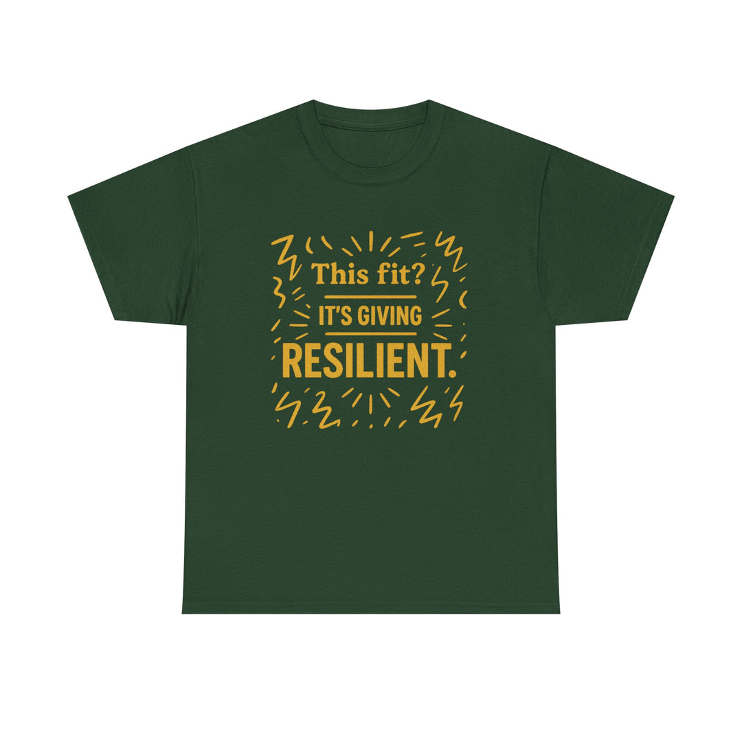 This Fit? It's Giving Resilient. Unisex Heavy Cotton Tee