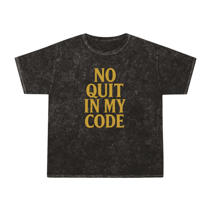 No Quit In My Code. Unisex Vintage Mineral Wash Tee