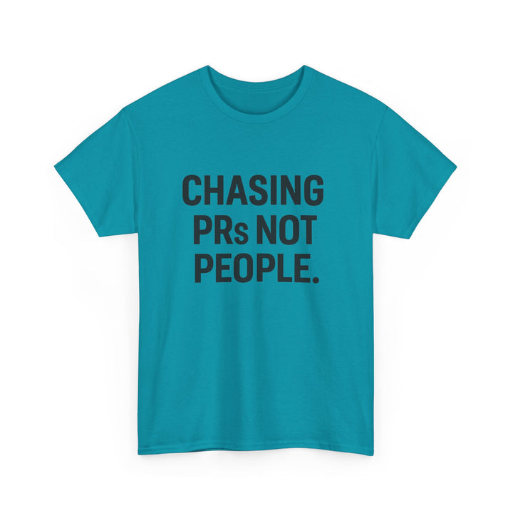 Chasing PRs Not People Unisex Heavy Cotton Tee