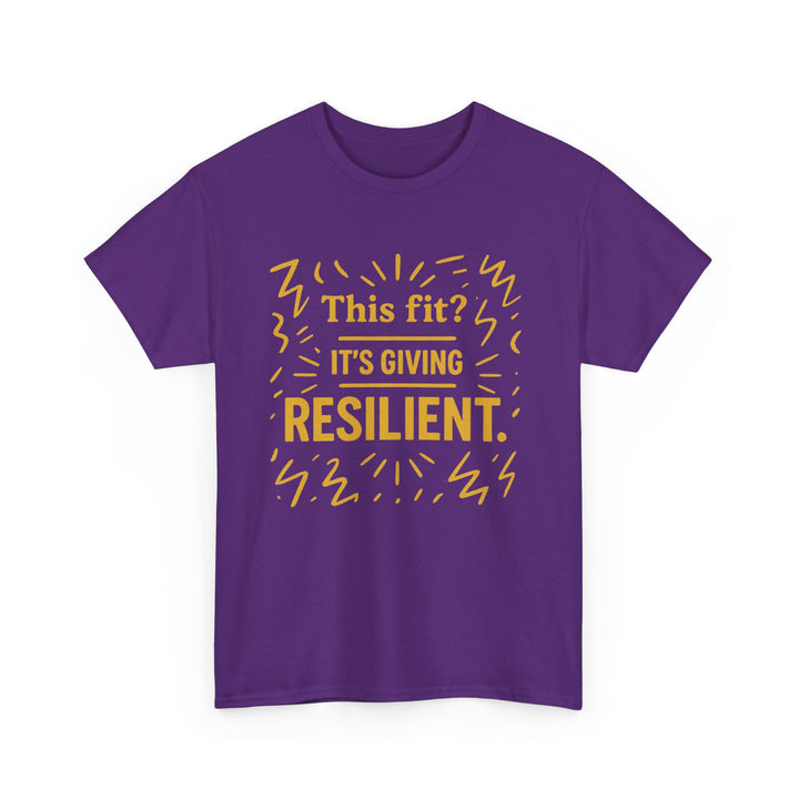 This Fit? It's Giving Resilient. Unisex Heavy Cotton Tee
