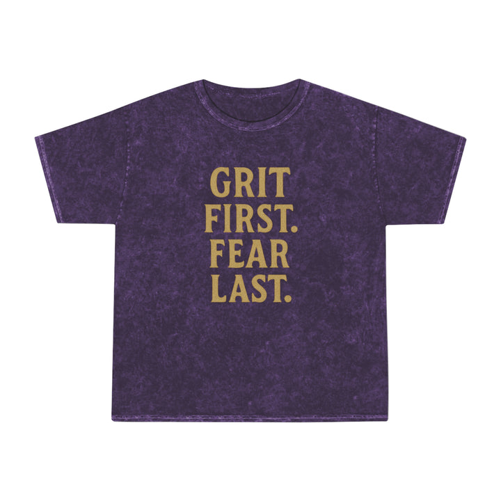 Grit First. Fear Last. Unisex Vintage Mineral Wash Tee