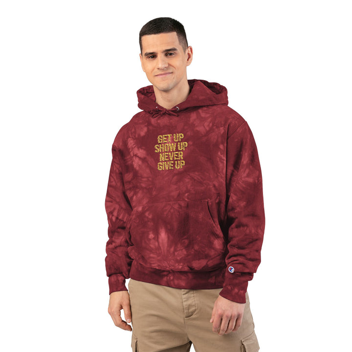 Get Up Show Up Never Give Up Unisex Champion Tie-Dye Hoodie (Embroidery)