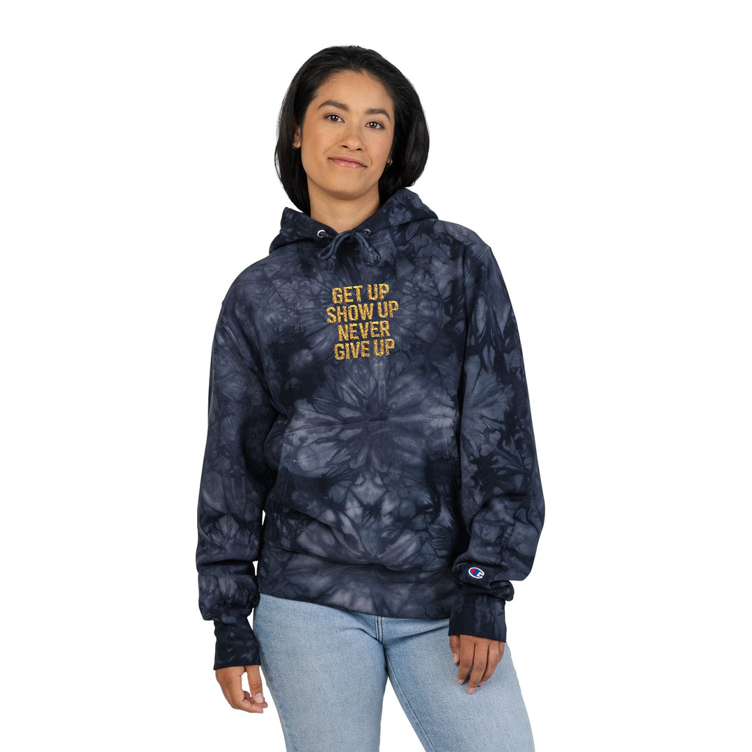 Get Up Show Up Never Give Up Unisex Champion Tie-Dye Hoodie (Embroidery)