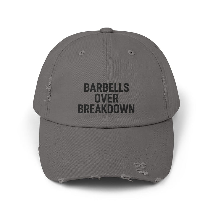 Barbells Over Breakdown: Unisex Distressed Cap