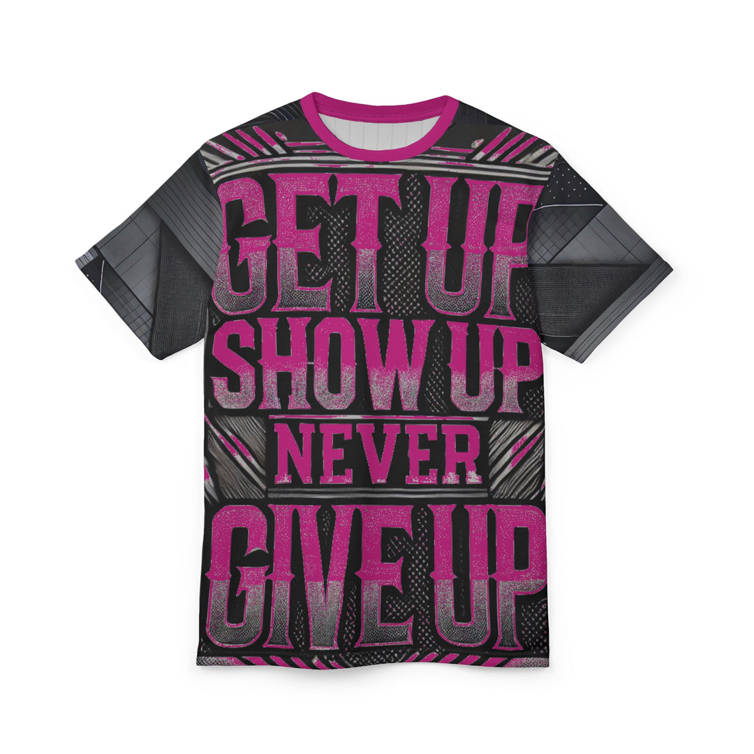 Relentless Drive Tee – Get Up, Show Up, Never Give Up (Pink)