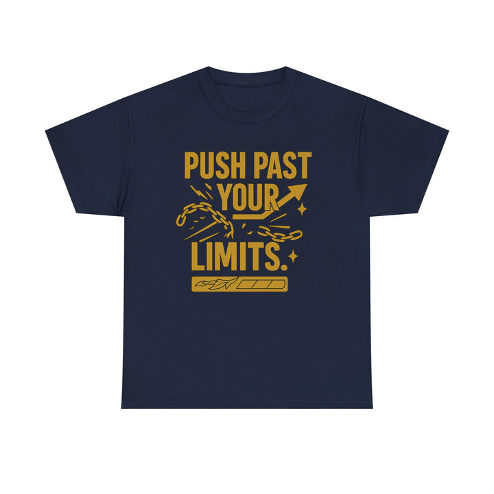 Push Past Your Limits. Unisex Heavy Cotton Tee
