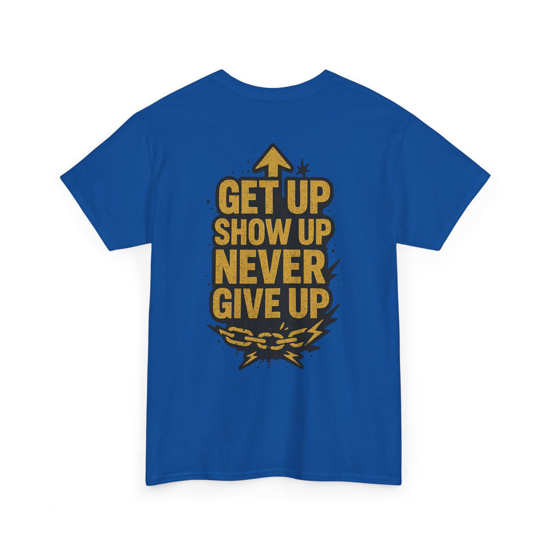 Never Give Up. Periodt. Unisex Heavy Cotton Tee