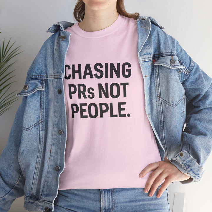 Chasing PRs Not People Unisex Heavy Cotton Tee
