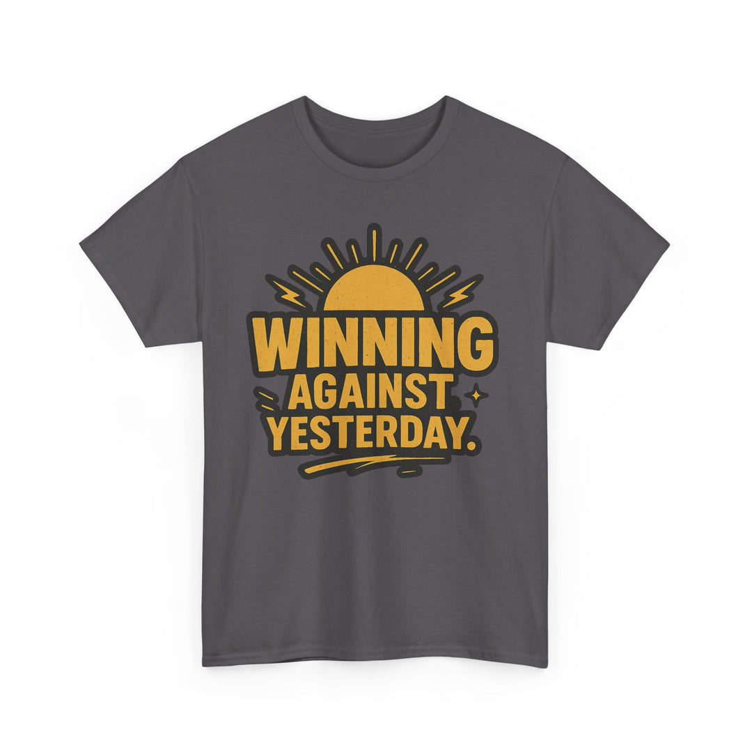 Winning Against Yesterday. Unisex Heavy Cotton Tee