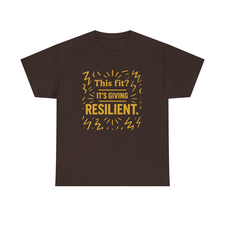 This Fit? It's Giving Resilient. Unisex Heavy Cotton Tee