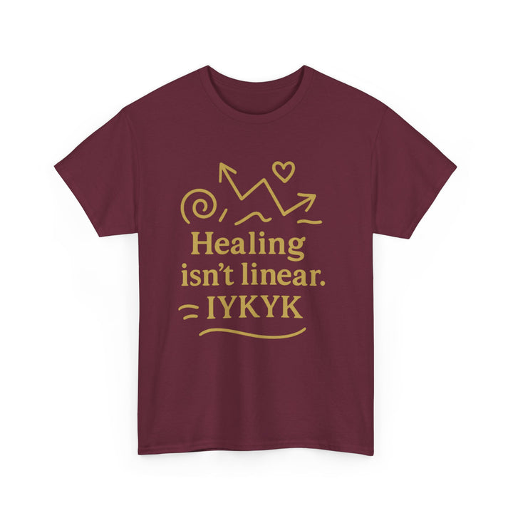 Healing Isn't Linear. IYKYK. Unisex Heavy Cotton Tee