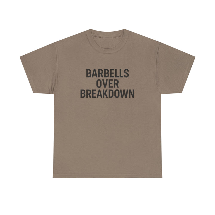 Barbells Over Breakdown. Unisex Heavy Cotton Tee