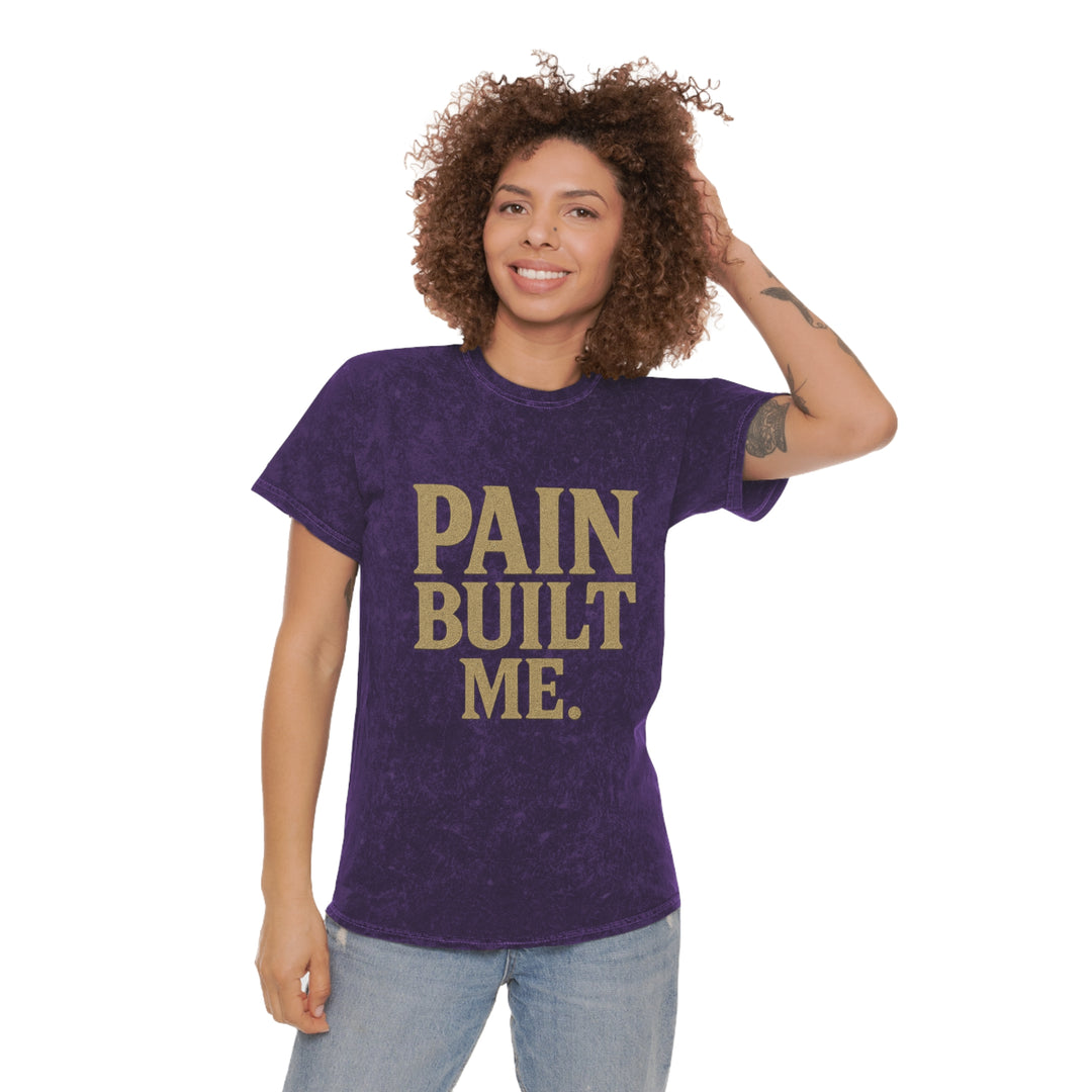 Pain Built Me. Unisex Vintage Mineral Wash Tee