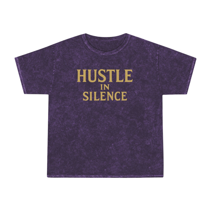Hustle in Silence. Unisex Vintage Mineral Wash Tee