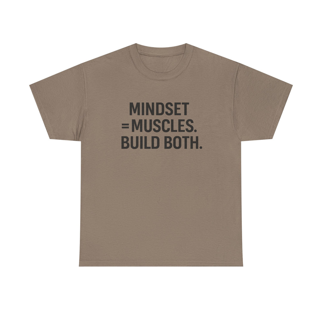 Mindset = Muscles. Build Both. Unisex Heavy Cotton Tee