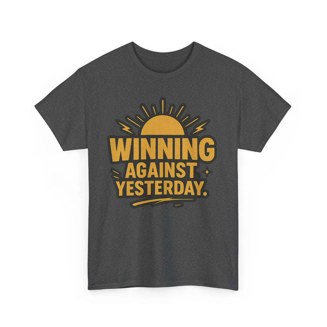 Winning Against Yesterday. Unisex Heavy Cotton Tee