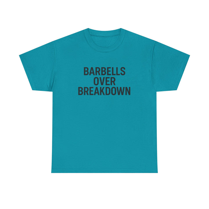 Barbells Over Breakdown. Unisex Heavy Cotton Tee