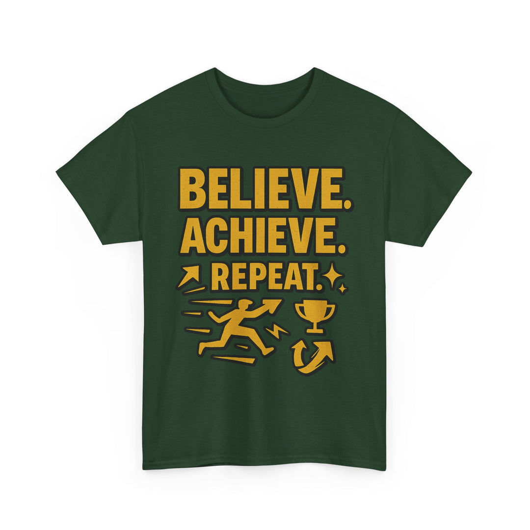 Believe. Achieve. Repeat. Unisex Heavy Cotton Tee