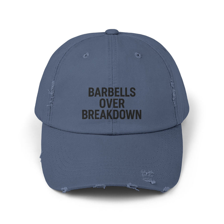 Barbells Over Breakdown: Unisex Distressed Cap