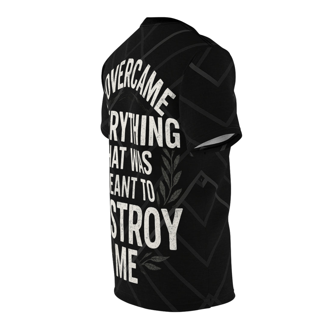 Relentless Drive Tee – I Overcame Everything That Was Meant to Destroy Me
