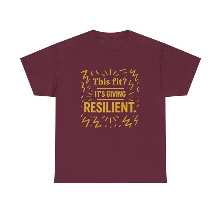 This Fit? It's Giving Resilient. Unisex Heavy Cotton Tee