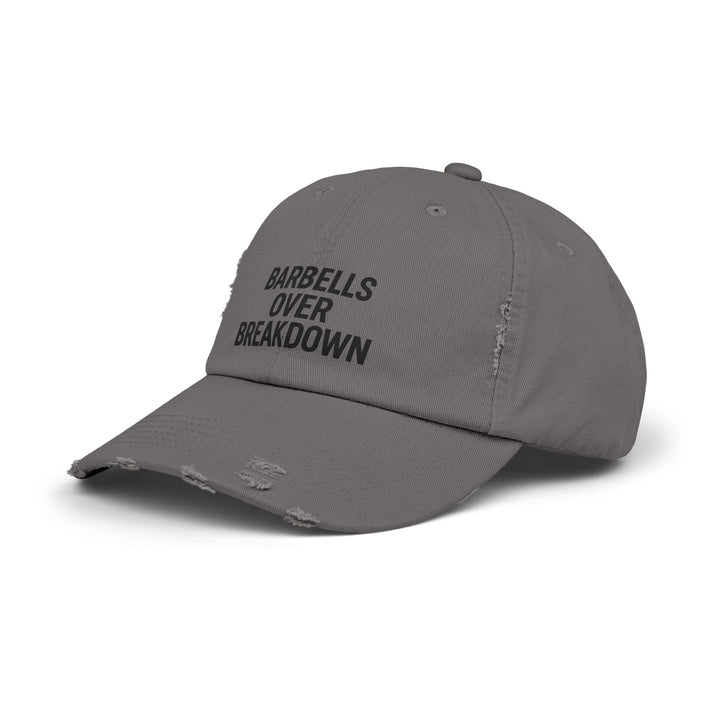 Barbells Over Breakdown: Unisex Distressed Cap