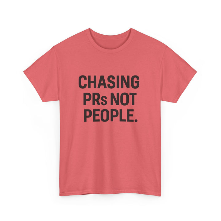 Chasing PRs Not People Unisex Heavy Cotton Tee