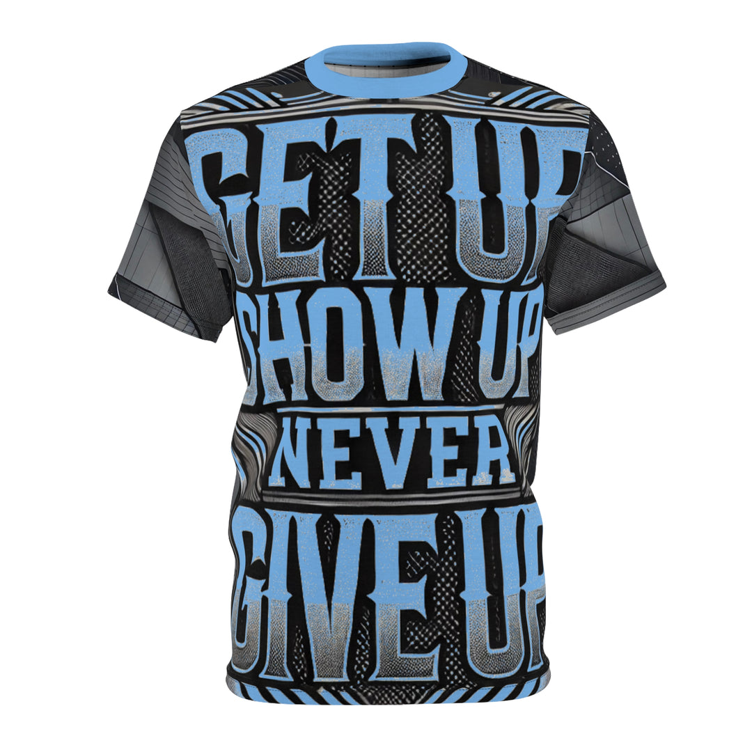 Relentless Drive Tee – Get Up, Show Up, Never Give Up (Light Blue)