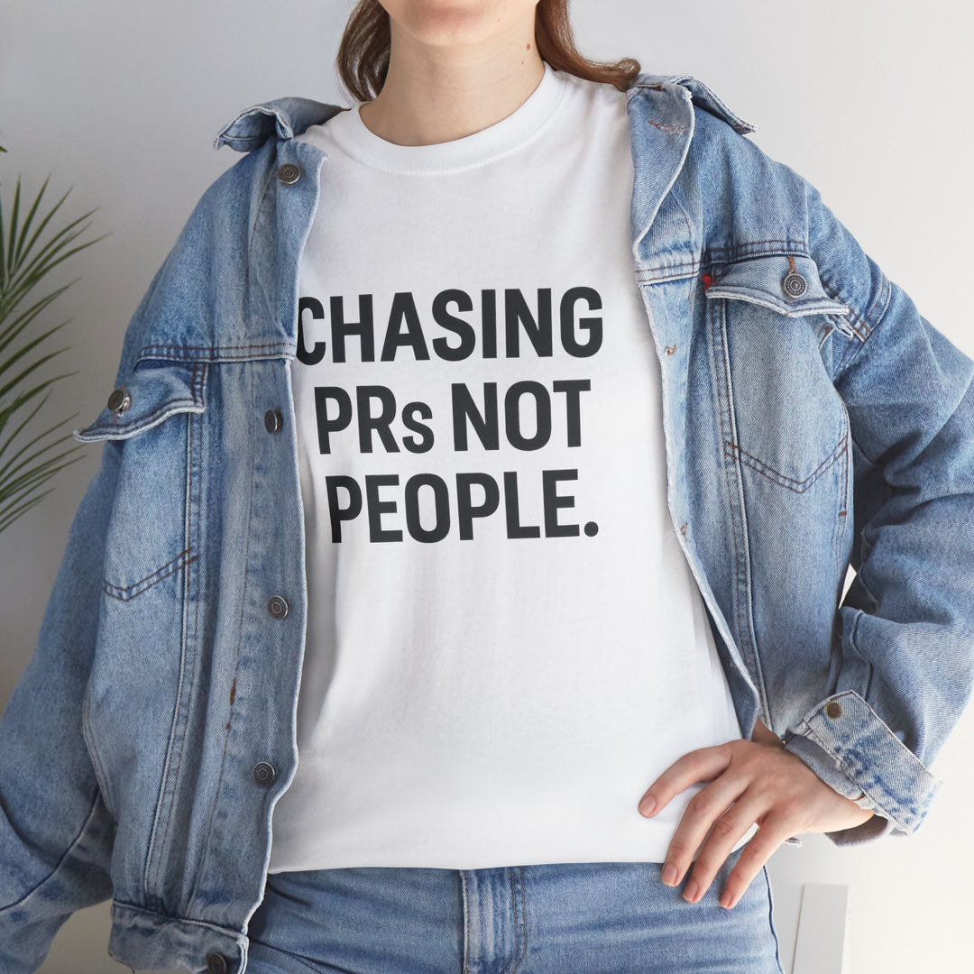 Chasing PRs Not People Unisex Heavy Cotton Tee