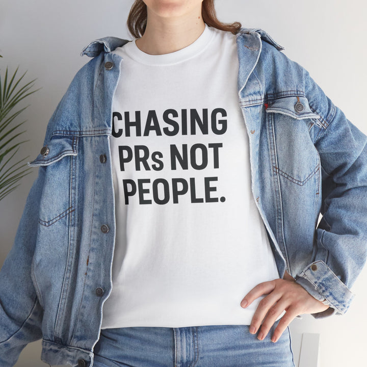 Chasing PRs Not People Unisex Heavy Cotton Tee