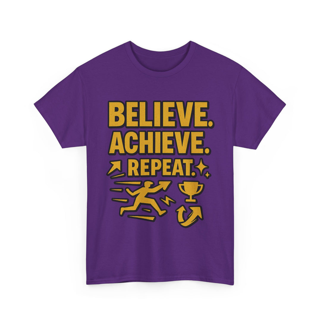 Believe. Achieve. Repeat. Unisex Heavy Cotton Tee