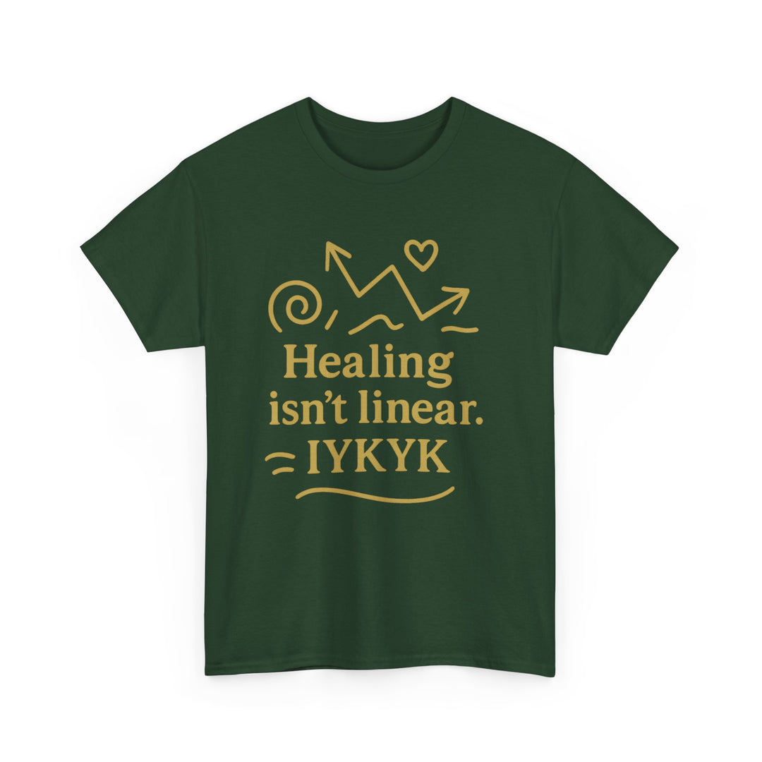 Healing Isn't Linear. IYKYK. Unisex Heavy Cotton Tee