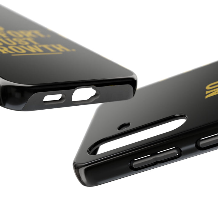 No Comfort. Just Growth.  Tough Phone Case