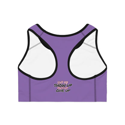 Lift Heavy. Stay Pretty. Outwork Everyone. Sports Bra