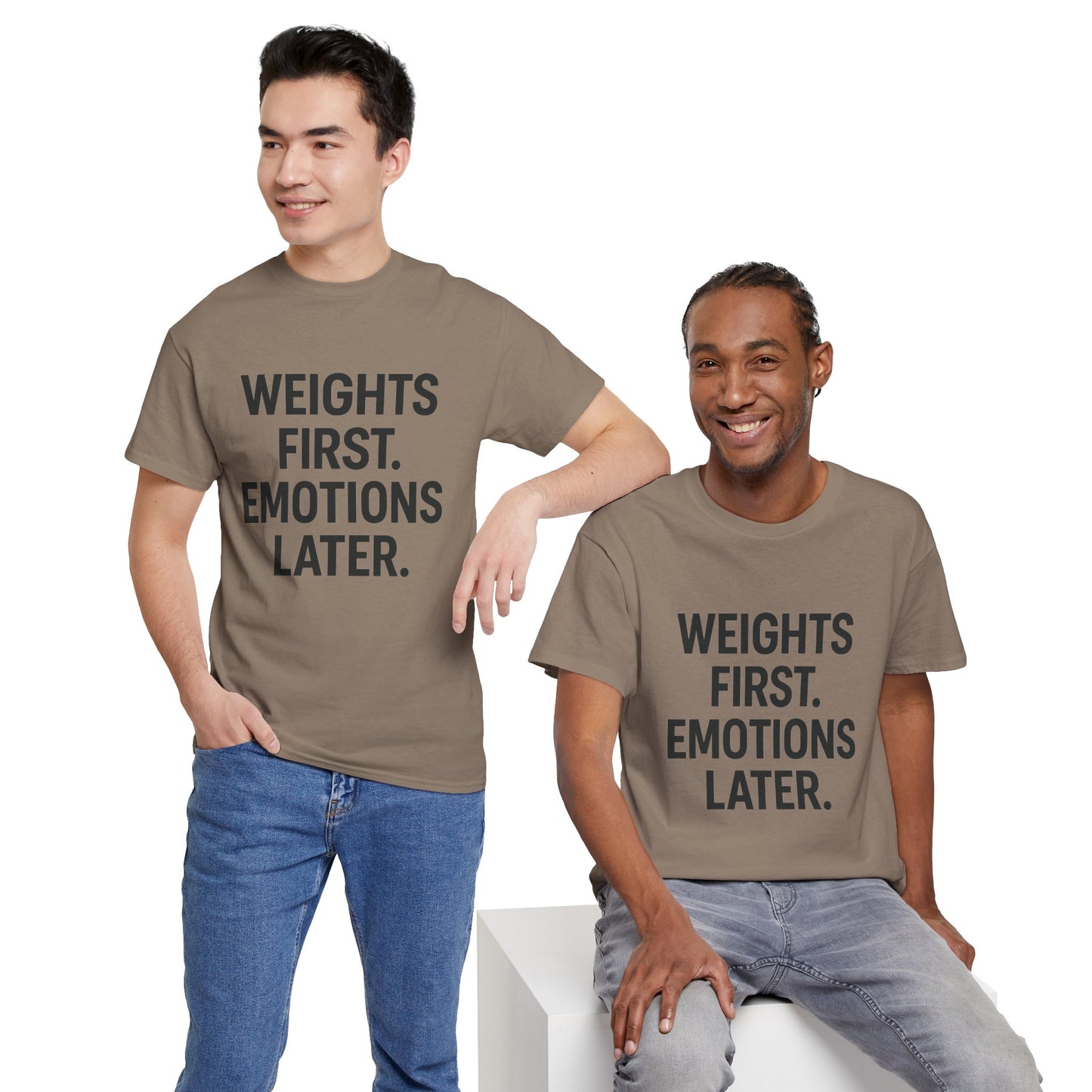 Weights First. Emotions Later. Unisex Heavy Cotton Tee
