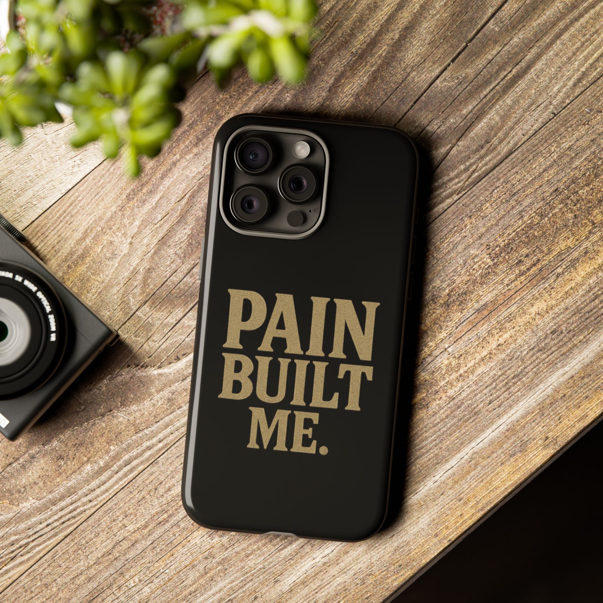 Pain Built Me. Tough Phone Cases